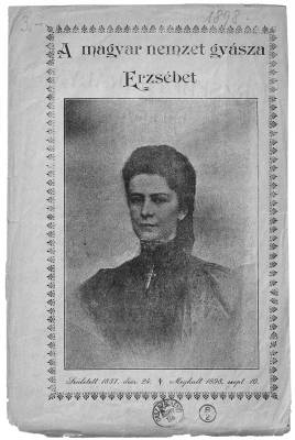 Eml�klap Erzs�bet kir�lyn� hal�l�ra, 1898, Orsz�gos Sz�ch�nyi K�nyvt�r Apr�nyomtatv�nyt�r