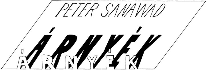 Peter Sanawad (Bihari P�ter): �rny�k - fejl�c -Grafika &copy; Pilcz Roland