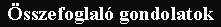 �sszefoglal� gondolatok