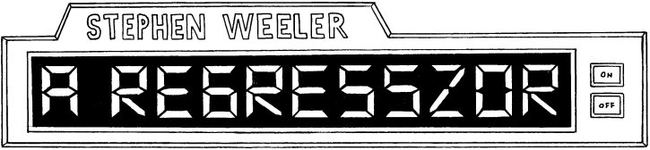 Stephen Weeler (L�vai Istv�n): A regresszor - fejl�c - Grafika &copy; Pilcz Roland