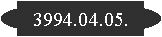 3994.04.05.