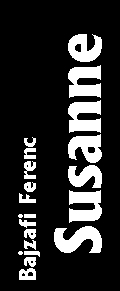 Bajzafi Ferenc: Susanne - fejl�c