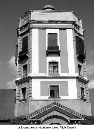 A L�ceum torony�p�lete (fot�k: Vida J�zsef)