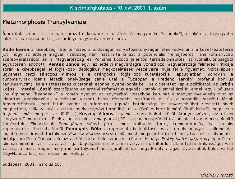 Kisebbs�gkutat�s 2005.04.11.