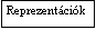 Sz�vegdoboz: Reprezent�ci�k