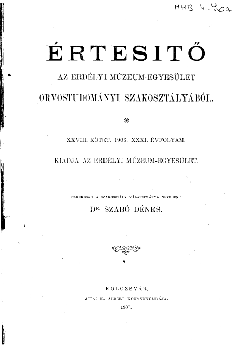 �rtes�t� az Erd�lyi M�zeum-Egyes�let Orvostudom�nyi Szakoszt�ly�b�l 2009.02.02.